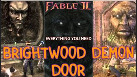 Brightwood Listen to the door and wait for him to give in. . Demon door in brightwood